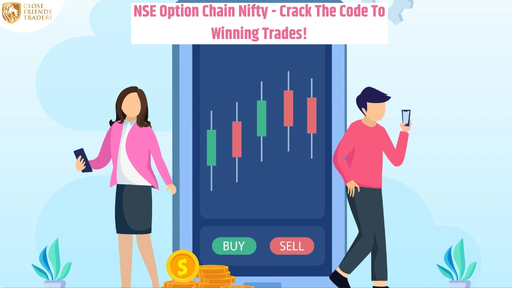 NSE Option Chain Nifty: Crack The Code To Winning Trades!