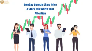 Bombay Burmah Share Price